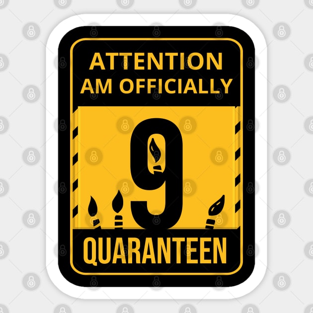 9th Birthday Officially a Quaranteen 9 Years Old Sticker by heidiki.png